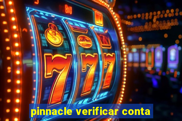 pinnacle verificar conta